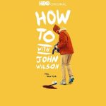 دانلود سریال How to with John Wilson
