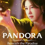 دانلود سریال Pandora Beneath the Paradise