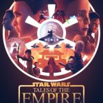 دانلود سریال جنگ ستارگان داستانهای امپراتوری Star Wars Tales of the Empire